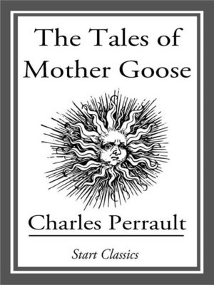 The Tales of Mother Goose - ebook